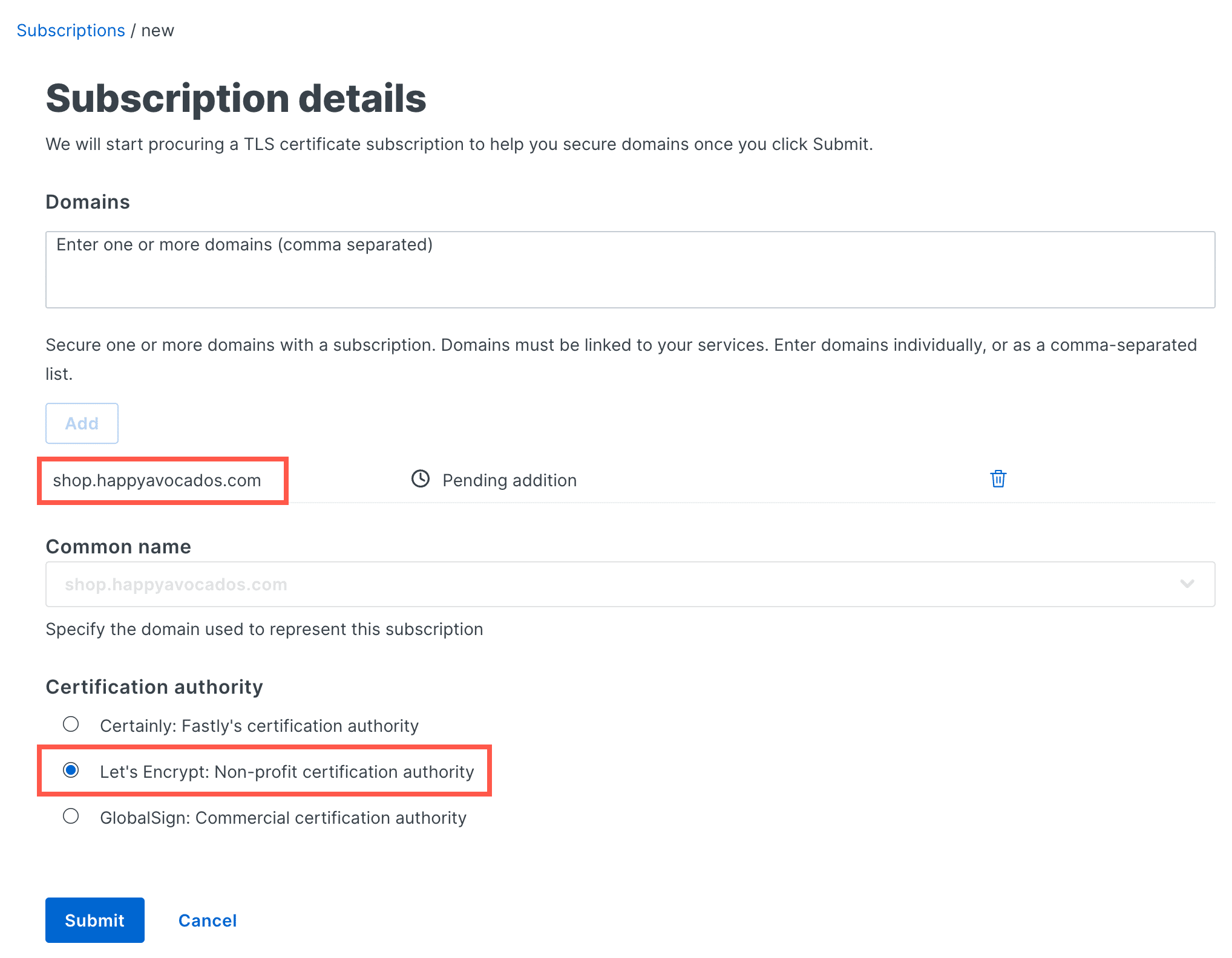 Add your TLS subscription details within Fastly.