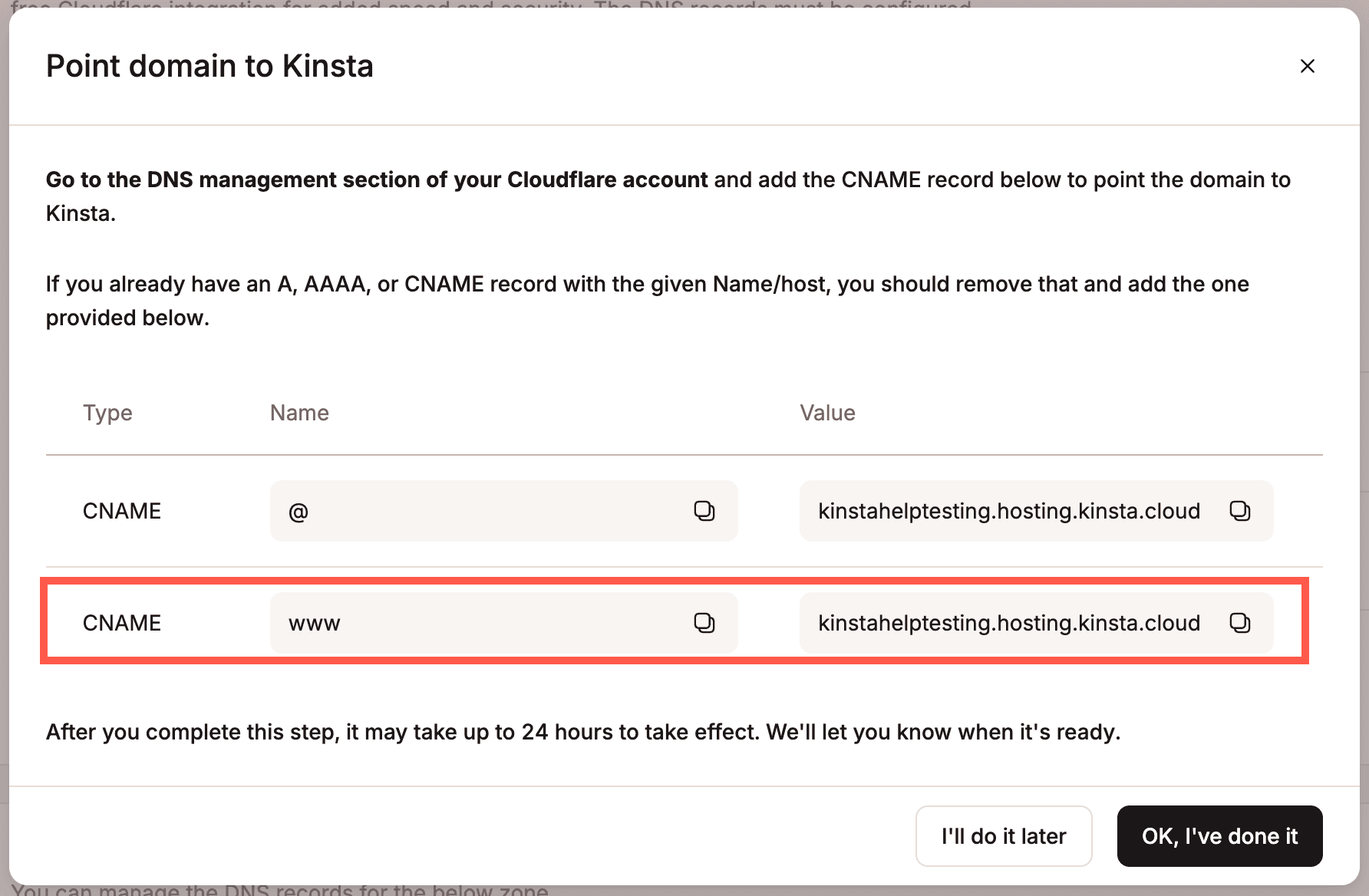 CNAME record to point your www domain to Kinsta.