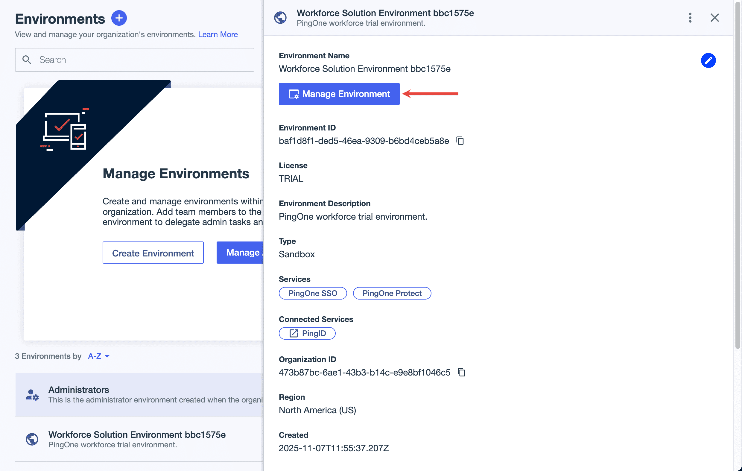 Manage your environment in Ping Identity.