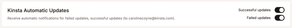 Set up notifications for Kinsta's Automatic Updates.