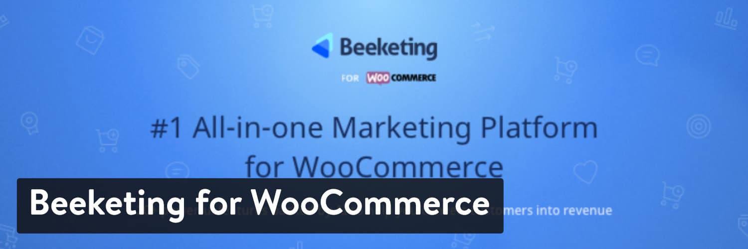 Beeketing for WooCommerce WordPressプラグイン