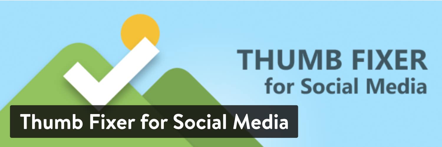 Thumb Fixer for Social Media WordPress-plugin