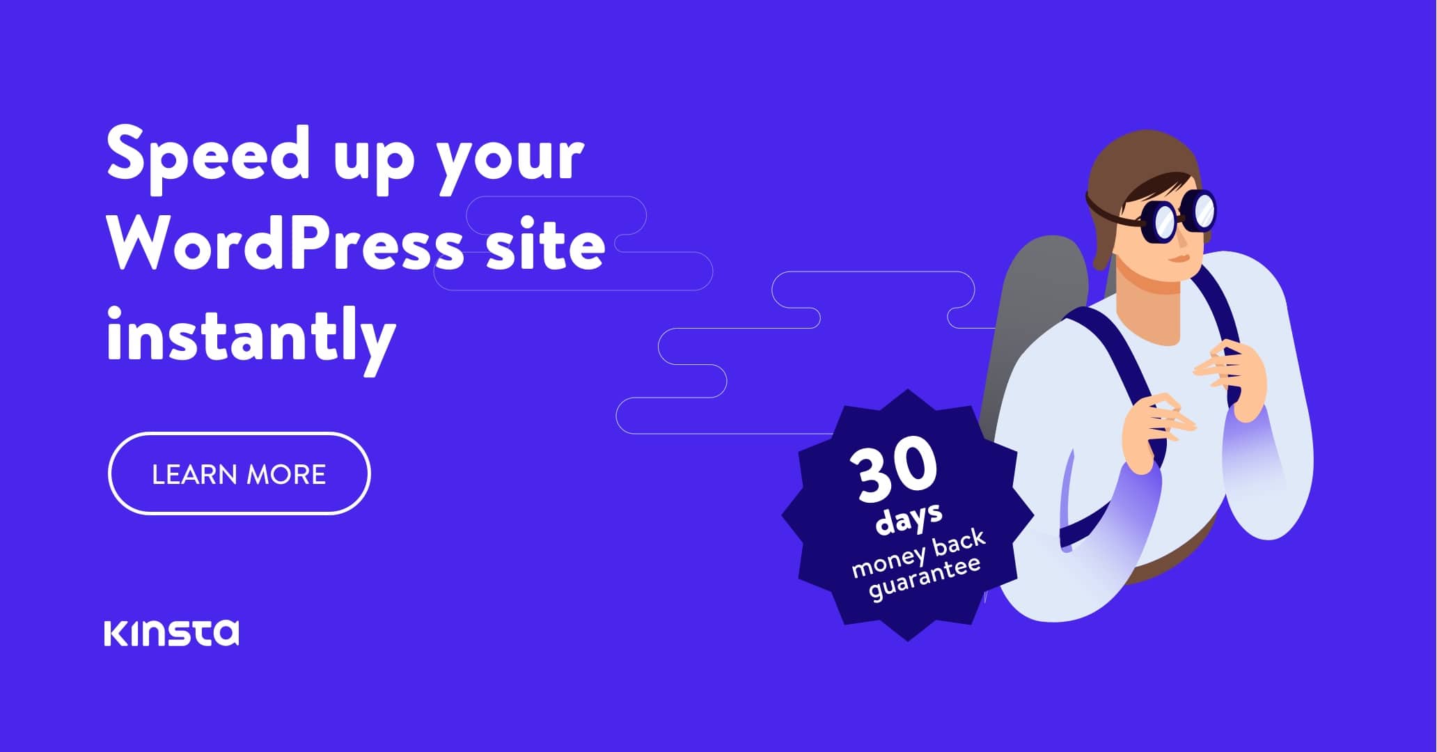 Speed up your WordPress site instantly with the fastest WordPress hosting solutions from Kinsta. Try today with a 30 day money back guarantee
